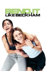 Nonton film Bend It Like Beckham (2002) terbaru