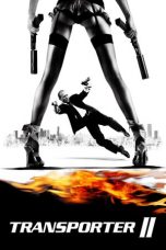 Nonton film Transporter 2 (2005) terbaru