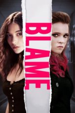 Nonton film Blame (2017) terbaru