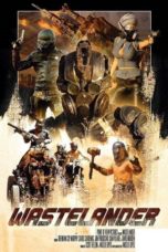 Nonton film Wastelander (2018) terbaru