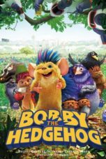 Nonton film Bobby the Hedgehog (2016) terbaru