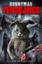 Nonton film Bunnyman Vengeance (2017) terbaru