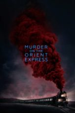 Nonton film Murder on the Orient Express (2017) terbaru