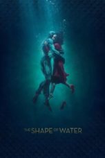 Nonton film The Shape of Water (2017) terbaru