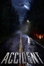 Nonton film Accident (2017) terbaru