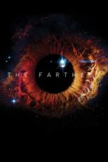 Nonton film The Farthest (2017) terbaru