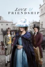 Nonton film Love & Friendship (2016) terbaru