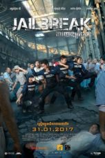 Nonton film Jailbreak (2017) terbaru