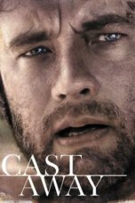 Nonton film Cast Away (2000) terbaru