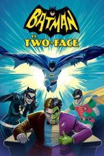 Nonton film Batman vs. Two-Face (2017) terbaru