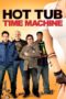 Nonton film Hot Tub Time Machine (2010) terbaru