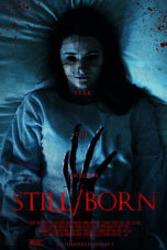 Nonton film Still/Born (2017) terbaru