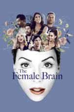 Nonton film The Female Brain (2017) terbaru