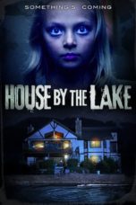 Nonton film House by the Lake (2017) terbaru