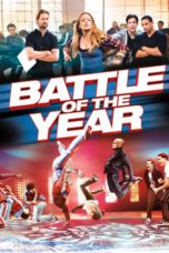 Nonton film Battle of the Year (2013) terbaru