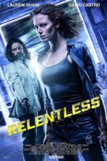 Nonton film Relentless (2018) terbaru