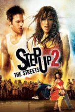 Nonton film Step Up 2: The Streets (2008) terbaru