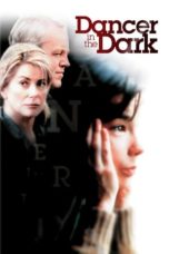 Nonton film Dancer in the Dark (2000) terbaru