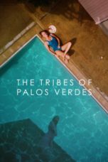 Nonton film The Tribes of Palos Verdes (2017) terbaru