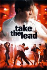 Nonton film Take the Lead (2006) terbaru