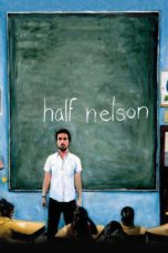 Nonton film Half Nelson (2006) terbaru