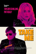 Nonton film Take Me (2017) terbaru