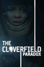 Nonton film The Cloverfield Paradox (2018) terbaru