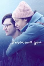 Nonton film Irreplaceable You (2018) terbaru