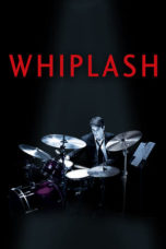 Nonton film Whiplash (2014) terbaru