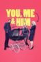 Nonton film You, Me and Him (2017) terbaru