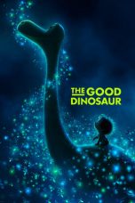 Nonton film The Good Dinosaur (2015) terbaru