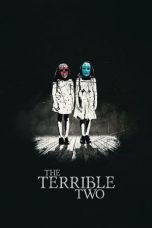 Nonton film The Terrible Two (2018) terbaru