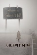 Nonton film Silent Hill (2006) terbaru