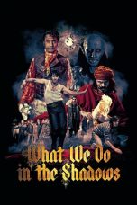 Nonton film What We Do in the Shadows (2014) terbaru