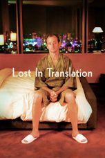 Nonton film Lost in Translation (2003) terbaru