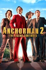 Nonton film Anchorman 2: The Legend Continues (2013) terbaru