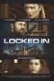 Nonton film Locked in (2017) terbaru