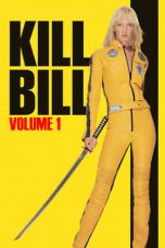 Nonton film Kill Bill: Vol. 1 (2003) terbaru