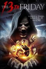 Nonton film The 13th Friday (2017) terbaru