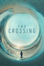 Nonton film The Crossing Season 1 (2018) terbaru