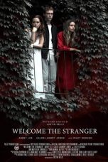 Nonton film Welcome the Stranger (2018) terbaru