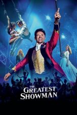 Nonton film The Greatest Showman (2017) terbaru