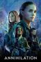 Nonton film Annihilation (2018) terbaru