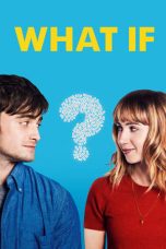 Nonton film What If (2013) terbaru