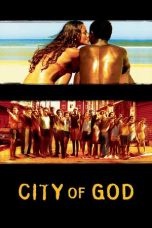 Nonton film City of God (2002) terbaru