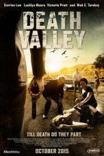 Nonton film Death Valley (2015) terbaru