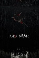 Nonton film Mohawk (2017) terbaru