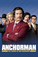 Nonton film Anchorman: The Legend of Ron Burgundy (2004) terbaru