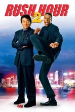 Nonton film Rush Hour 2 (2001) terbaru