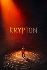 Nonton film Krypton Season 1 Episode 1 terbaru